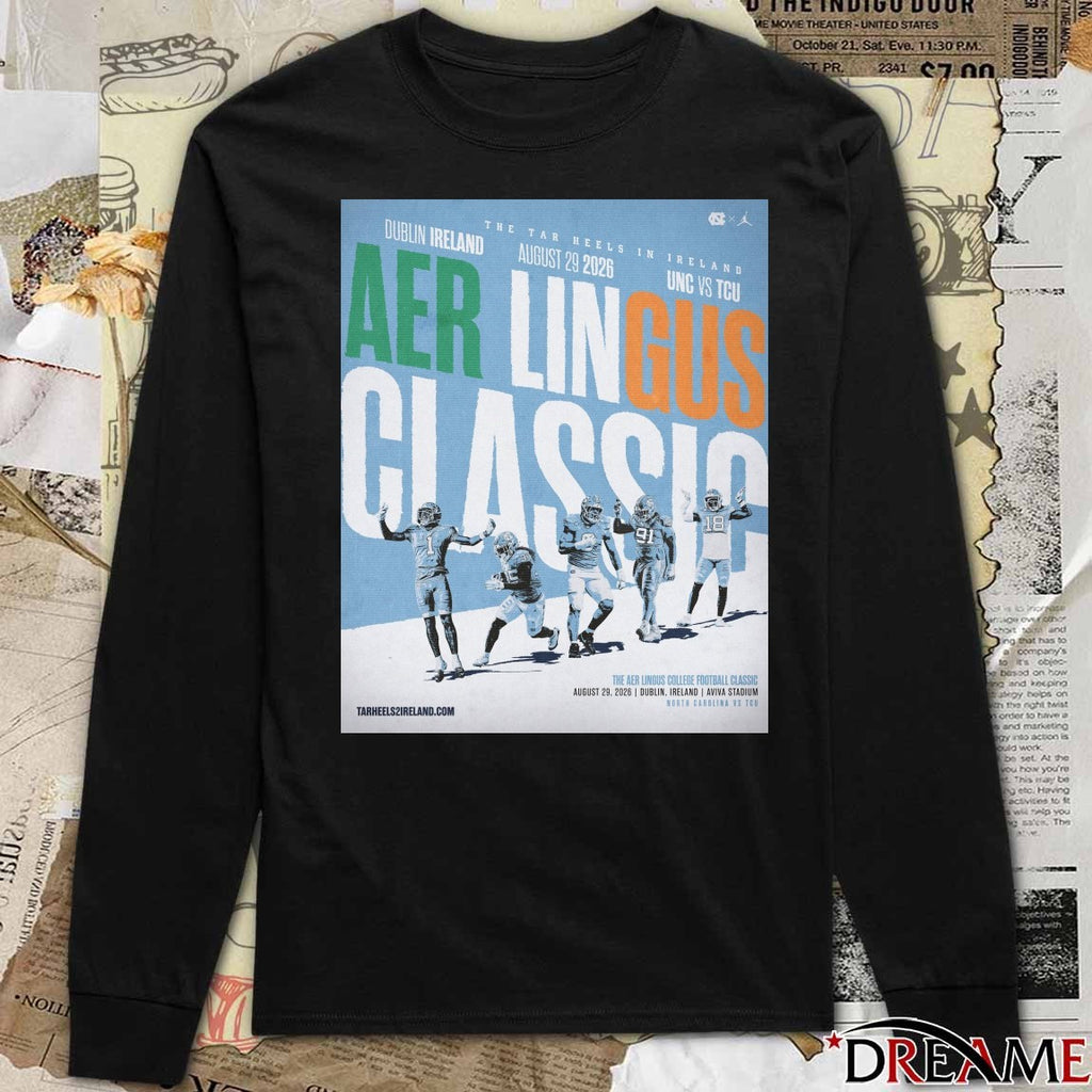 The Aer LinGus College Football Classic August 29 2026 Aviva Stadium North Carolina Vs TCU Poster t-shirt