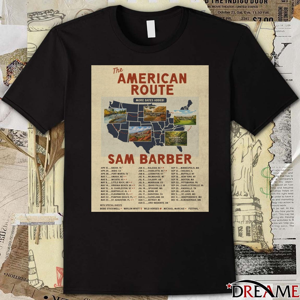 The American Route Tour More Dates Added Sam Barber Apr 10 – Dec 10 Poster t-shirt