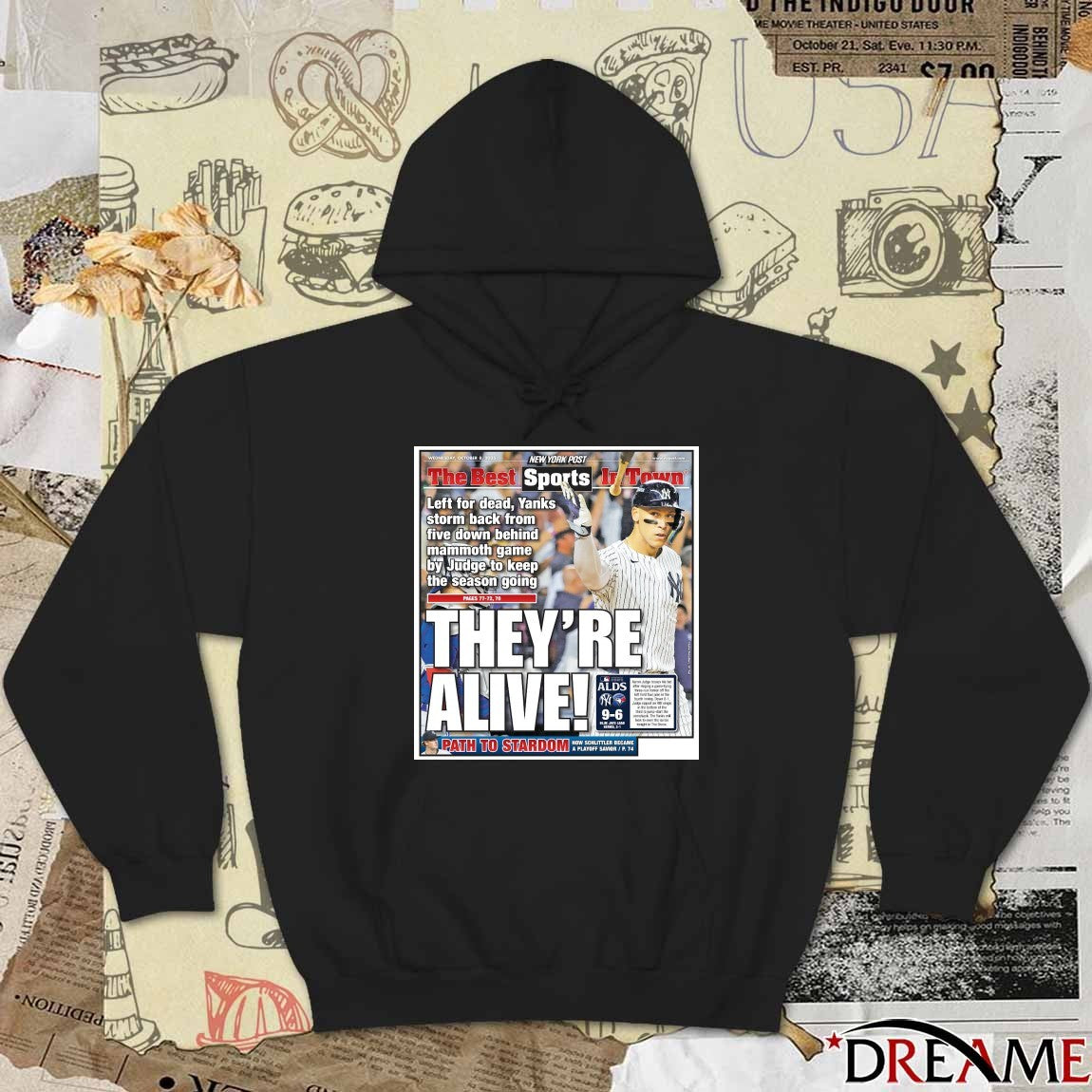 The Best Sports In Town MLB 2025 ALDS Yankees Vs Jays They’re Alive October 8 2025 Poster t-shirt