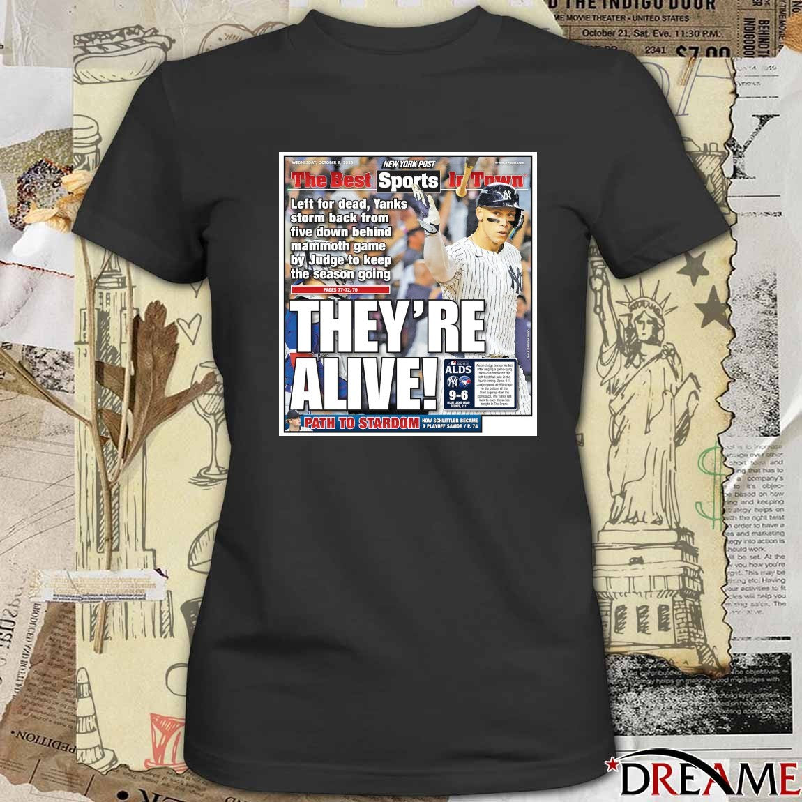 The Best Sports In Town MLB 2025 ALDS Yankees Vs Jays They’re Alive October 8 2025 Poster t-shirt