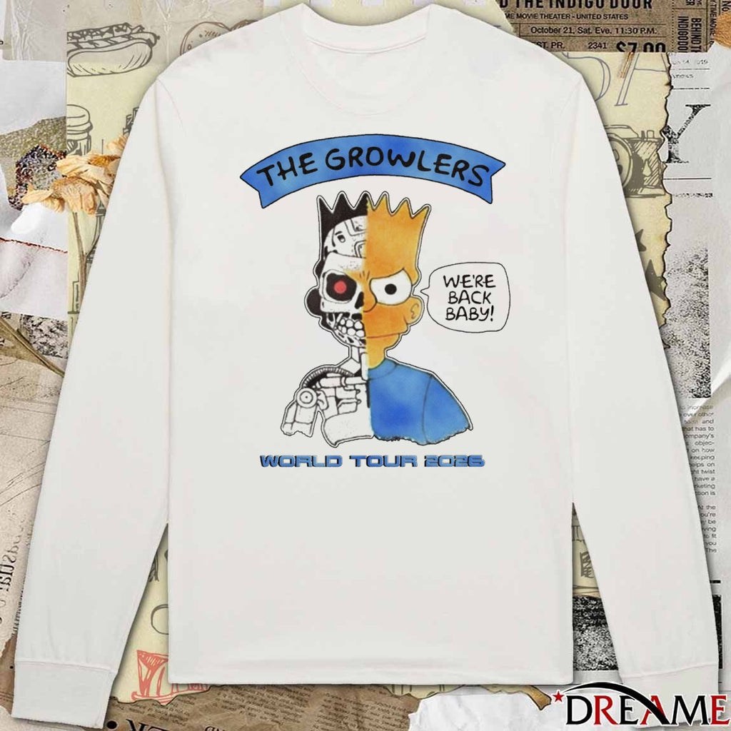 The Growlers World Tour 2026 We’re Back, Baby t-shirt