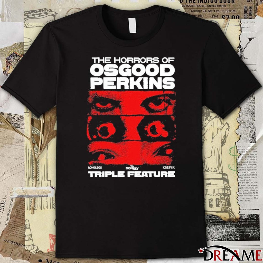 The Horrors Of Osgood Perkins Triple Feature The Perkins t-shirt