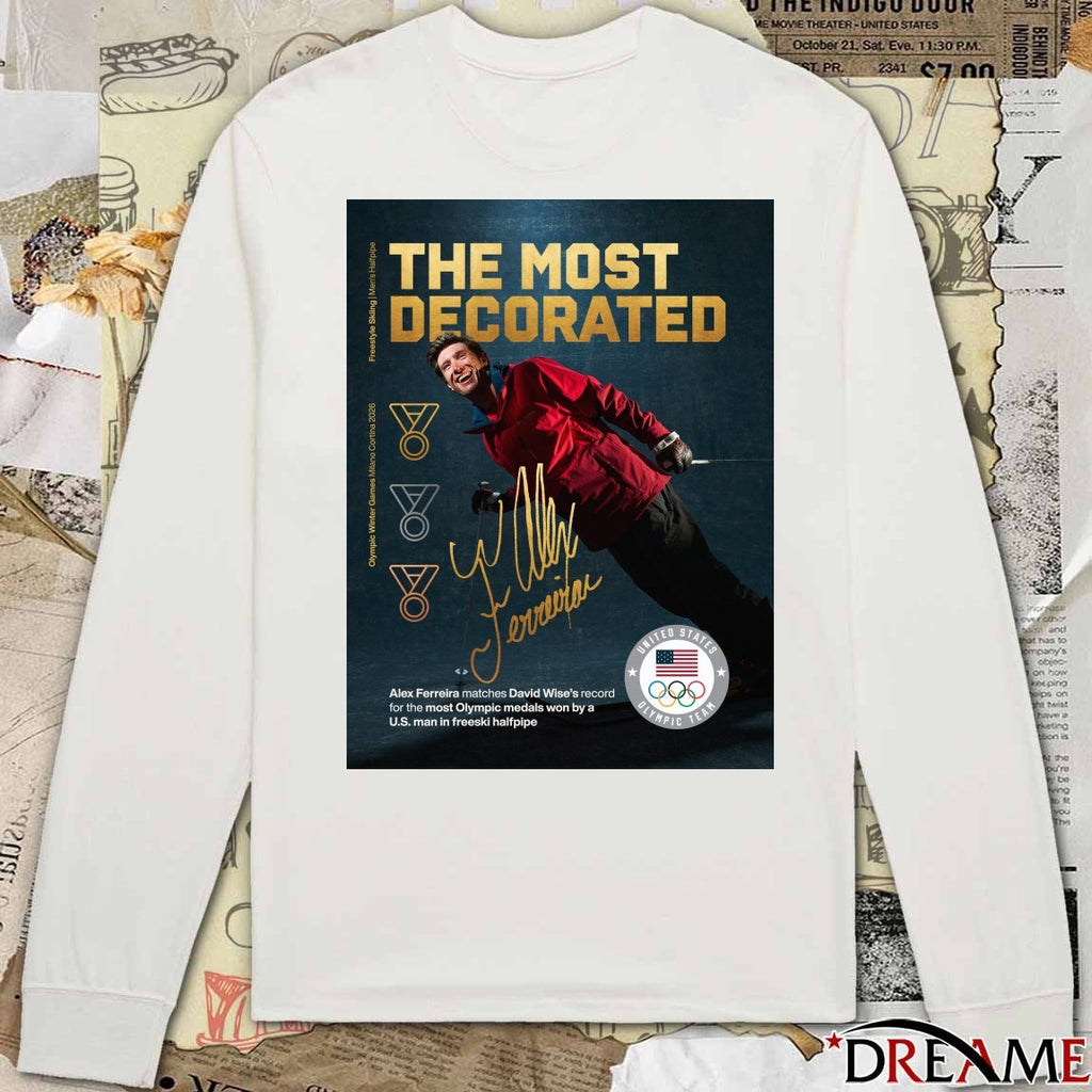The Most Decorated Alex Ferreira Signature Milan Cortina 2026 Winter Olympics t-shirt