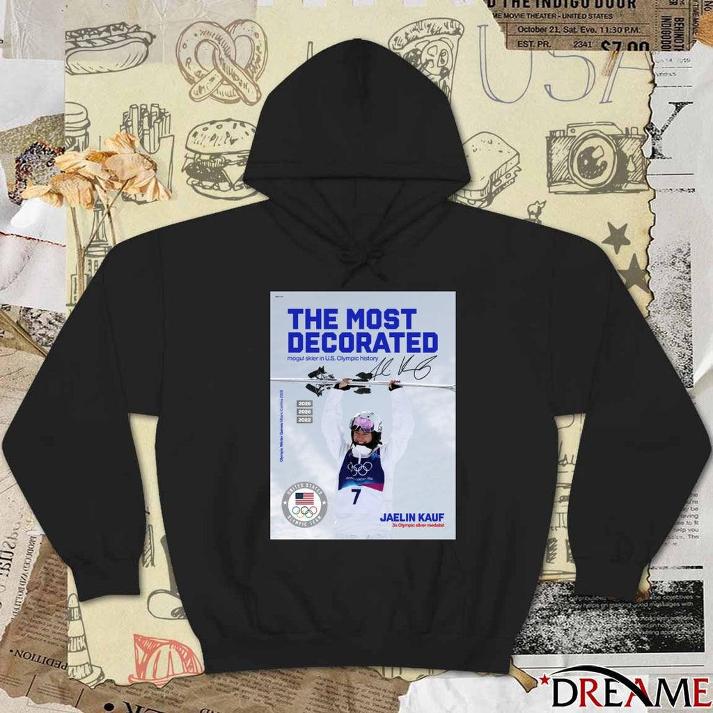 The Most Decorated Mogul Skier In US Olympic History Jaelin Kauf Signature t-shirt