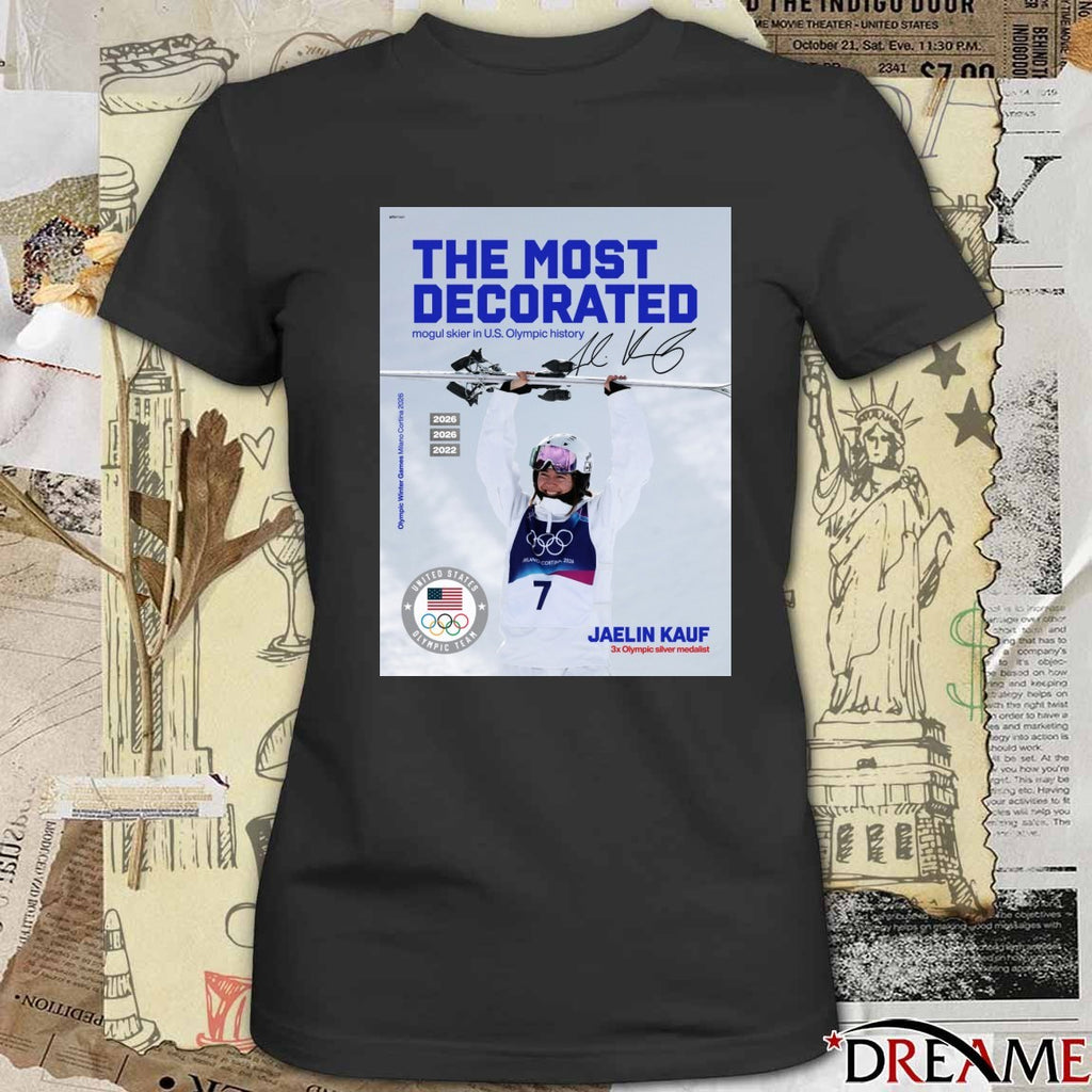 The Most Decorated Mogul Skier In US Olympic History Jaelin Kauf Signature t-shirt