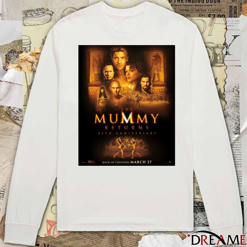 The Mummy Returns 25th Anniversary Back In Theaters March 27 Poster t-shirt