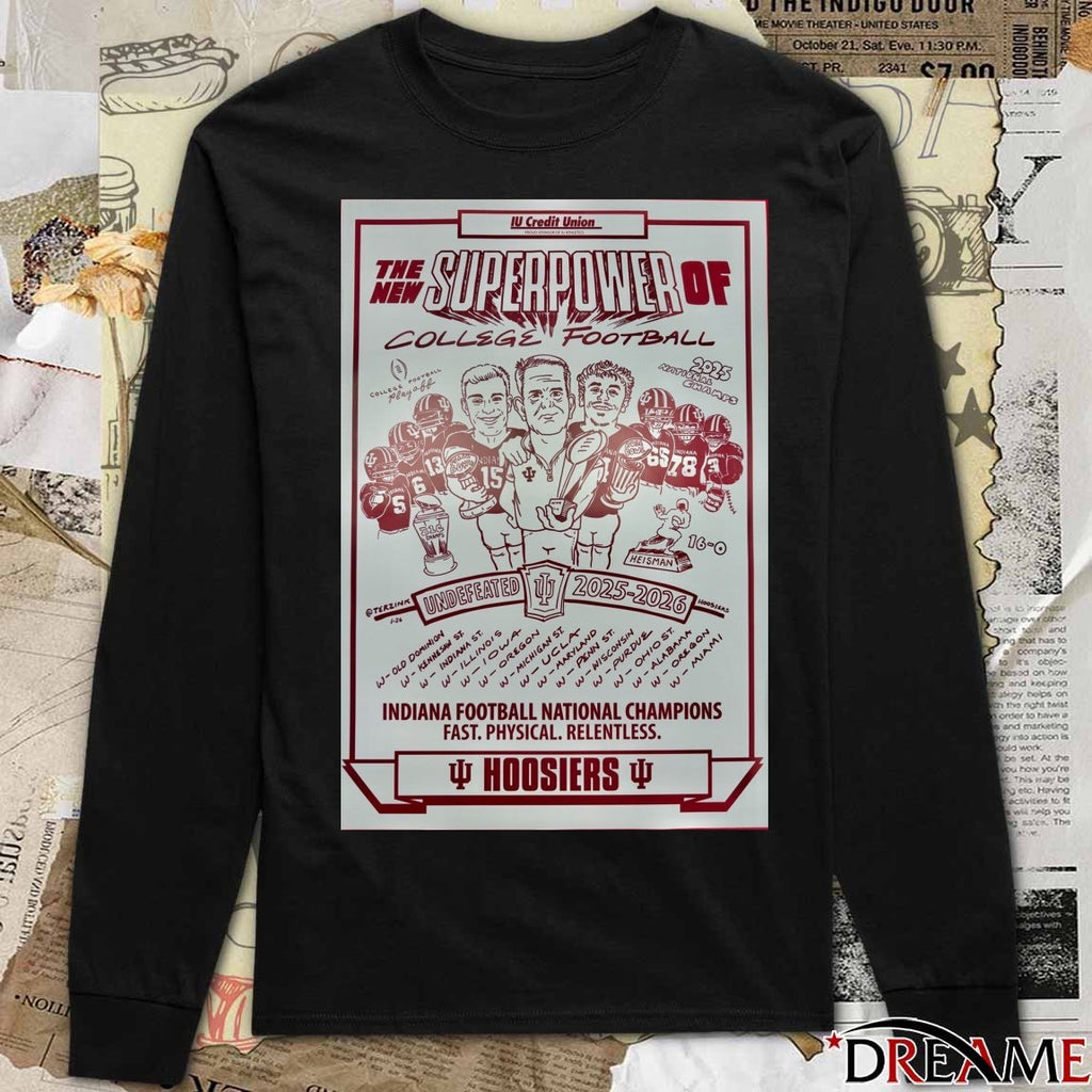 The New Superpower Of College Football Indiana Football National Champions 2025-2026 Poster t-shirt