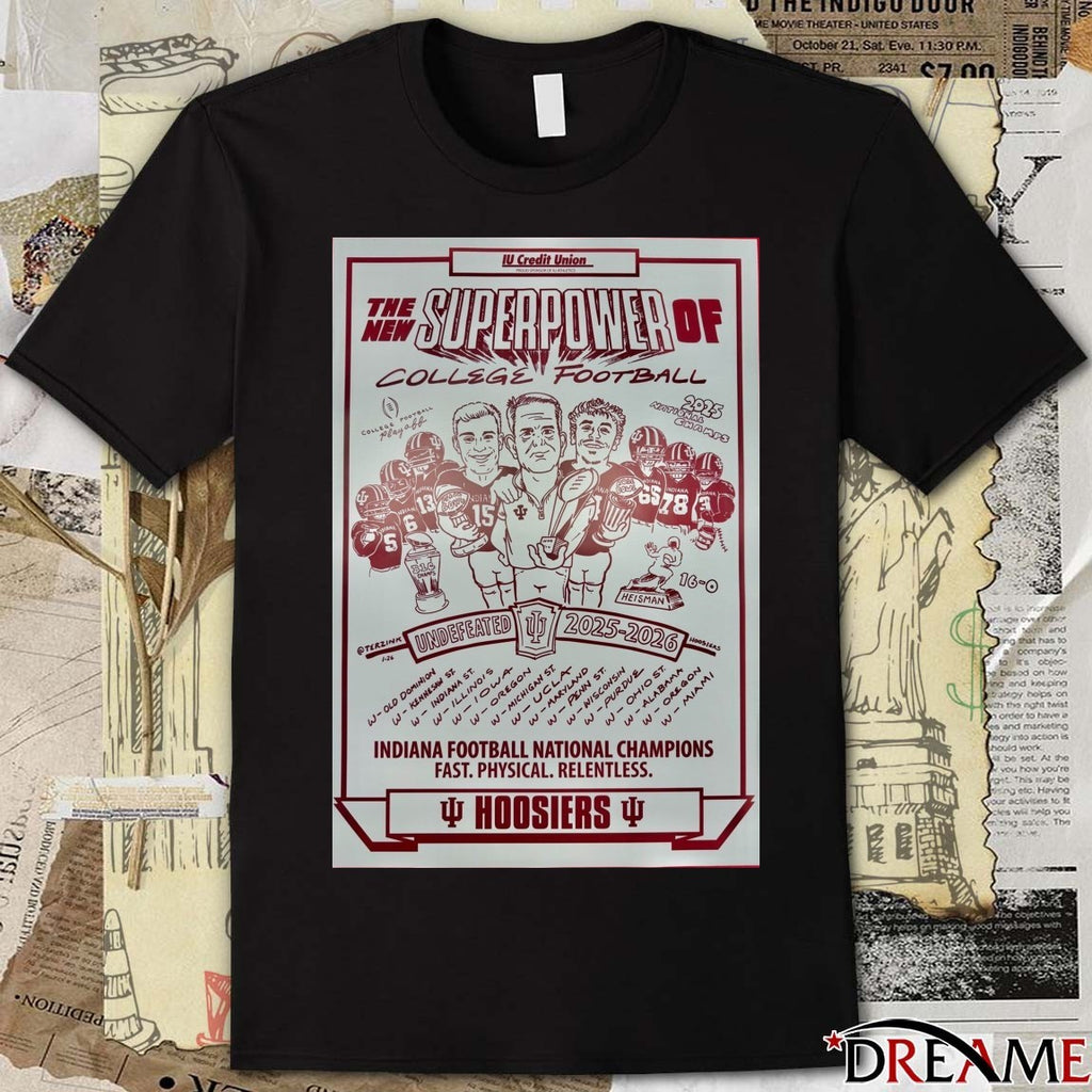 The New Superpower Of College Football Indiana Football National Champions 2025-2026 Poster t-shirt