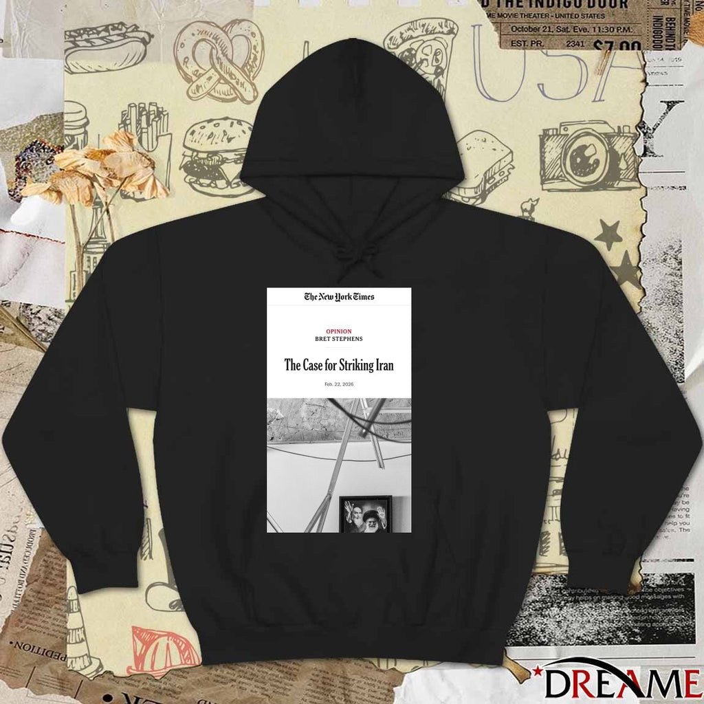 The New York Times Opinion Bret Stephens The Case For Striking Iran 2026 Poster t-shirt