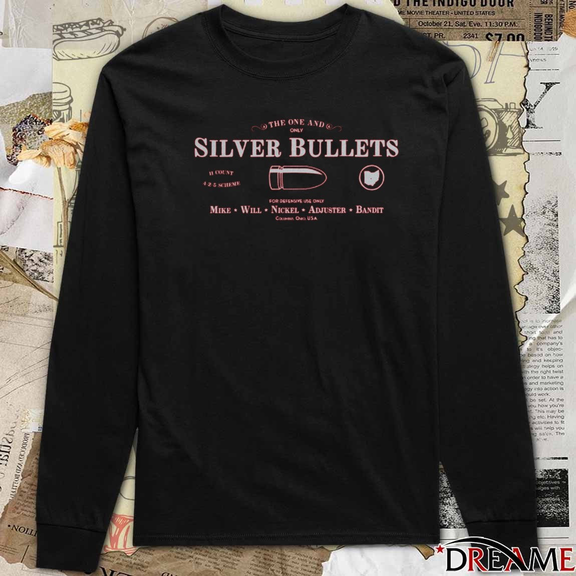 The One And Only Silver Bullets Columbia Ohio USA 2025 t-shirt