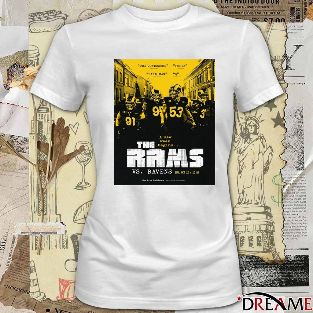 The Rams Vs Ravens A New Week Begins Sun October 12 2025 Live From Baltimore Poster t-shirt