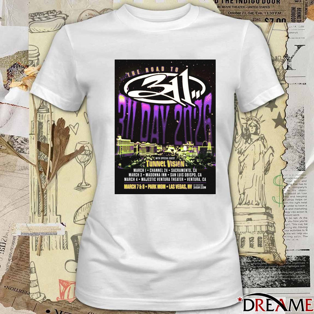 The Road to 311 Day 2026 Tour March March 7 – 8 Las Vegas, NV Park MGM Poster t-shirt