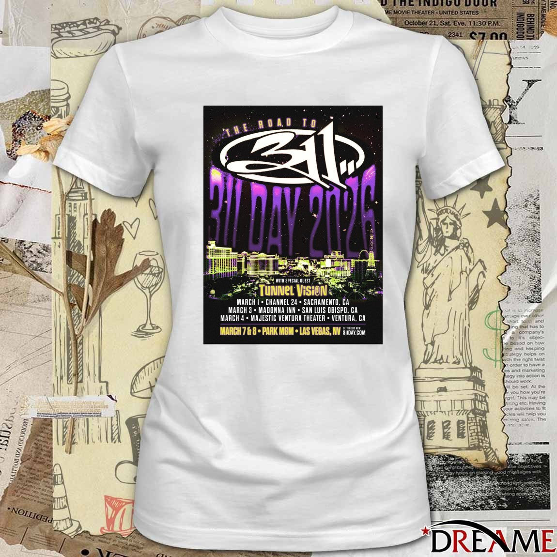 The Road to 311 Day 2026 Tour March March 7 – 8 Las Vegas, NV Park MGM Poster t-shirt