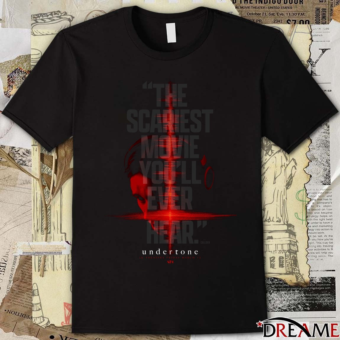 The Scariest Movie You’ll Ever Hear Undertone In Theaters Friday March 13 2026 t-shirt
