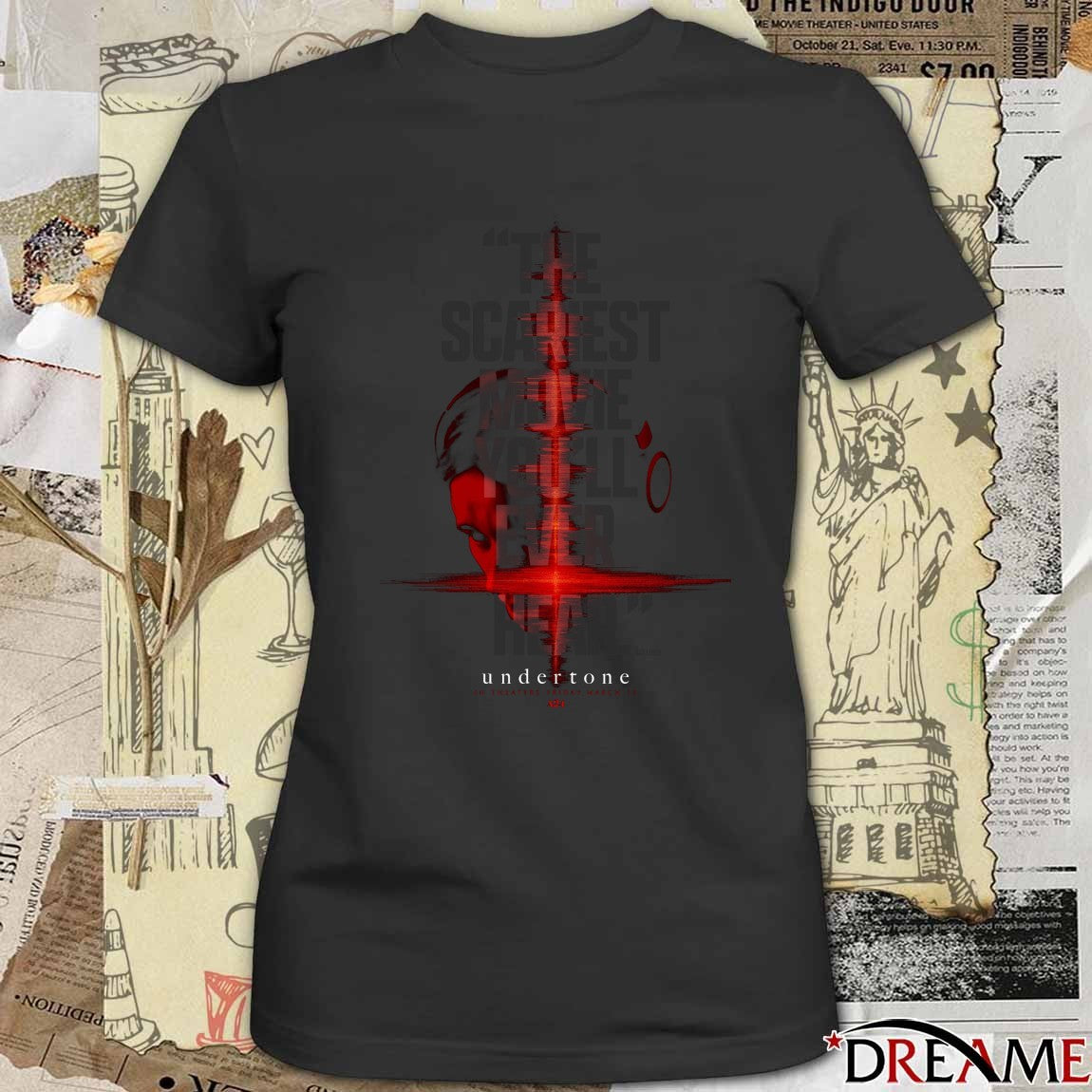 The Scariest Movie You’ll Ever Hear Undertone In Theaters Friday March 13 2026 t-shirt