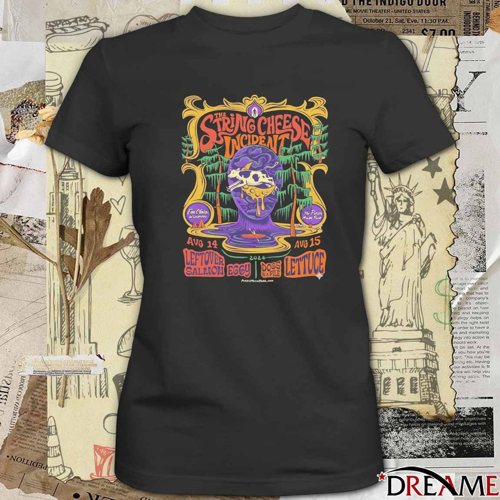 The String Cheese Incident Eau Claire Wisconsin 2026 At The Pines Music Park August 14 And 15 t-shirt