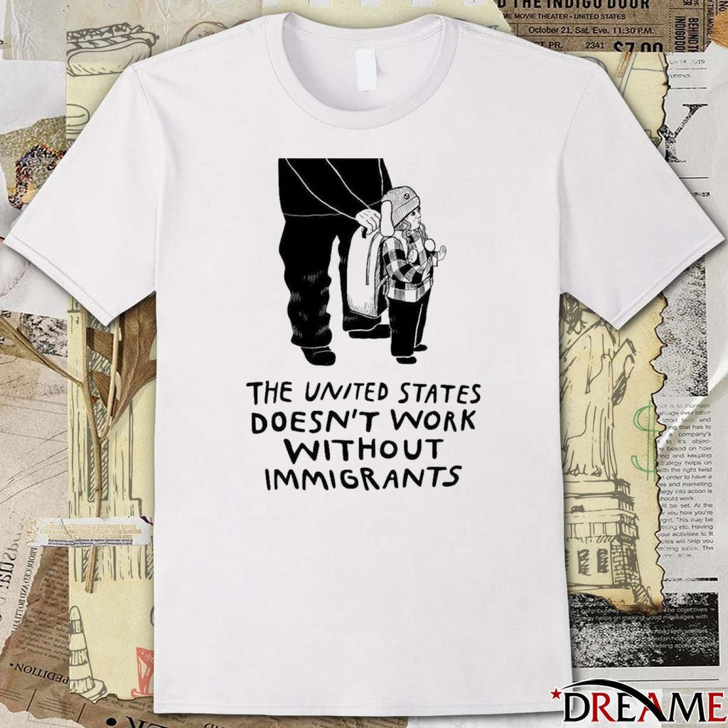 The United States Doesn’t Work Without Immigrants Free Liam Ramos t-shirt