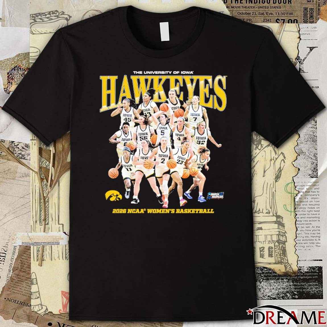 The University Of Iowa Hawkeyes 2026 NCAA March Madness Women’s Basketball Team Collage t-shirt