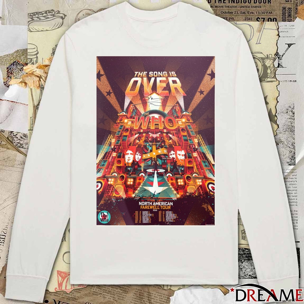 The Who 2025 North American Farewell Tour The Song Is Over August and September 2025 Poster t-shirt