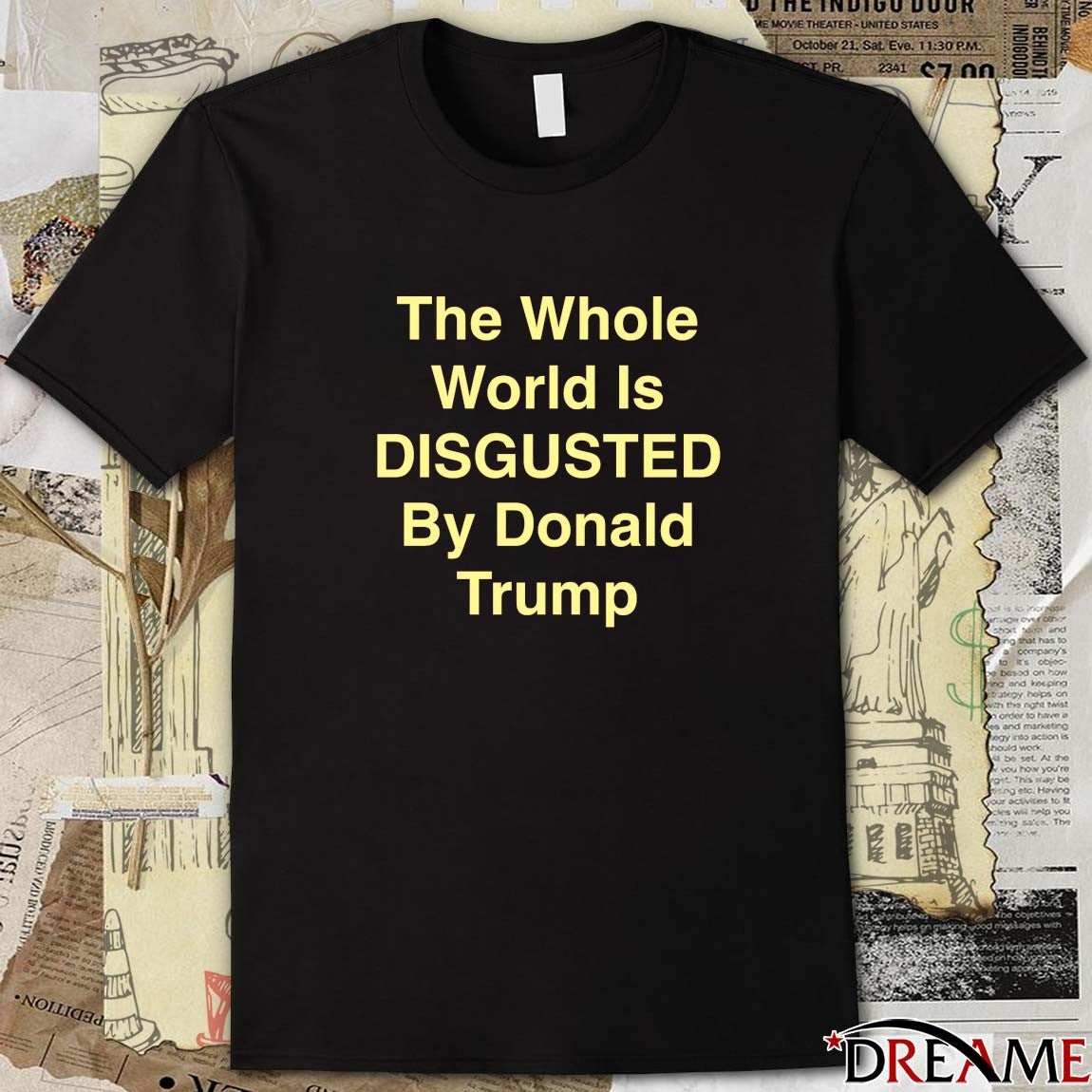 The Whole World Is Disgusted By Donald Trump 2026 t-shirt