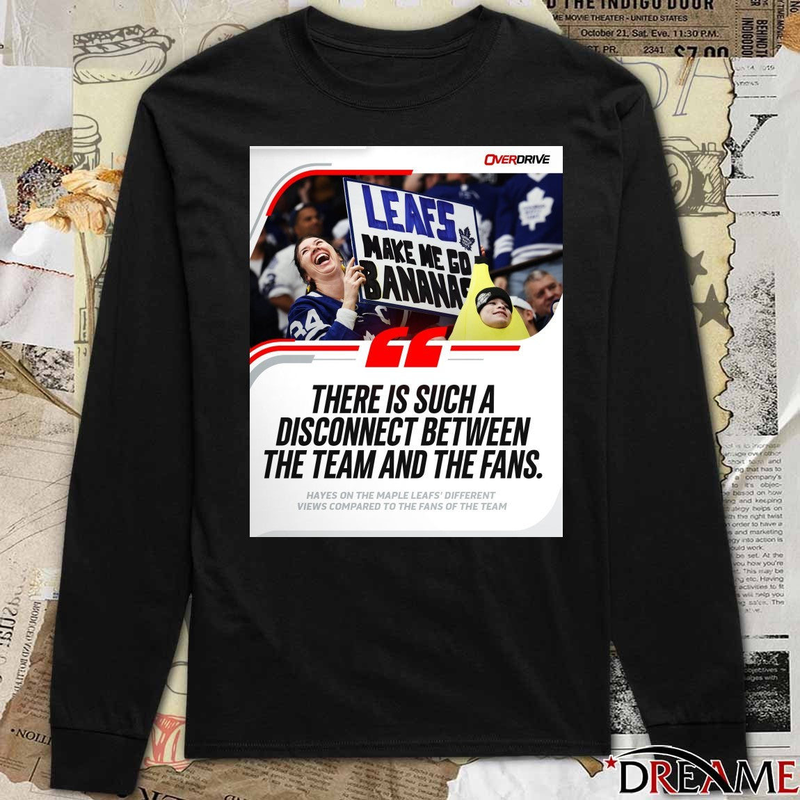 There Is Such A Disconnect Between The Team And The Fans Hayes On The Maple Leafs’ Different Views Compared Poster t-shirt