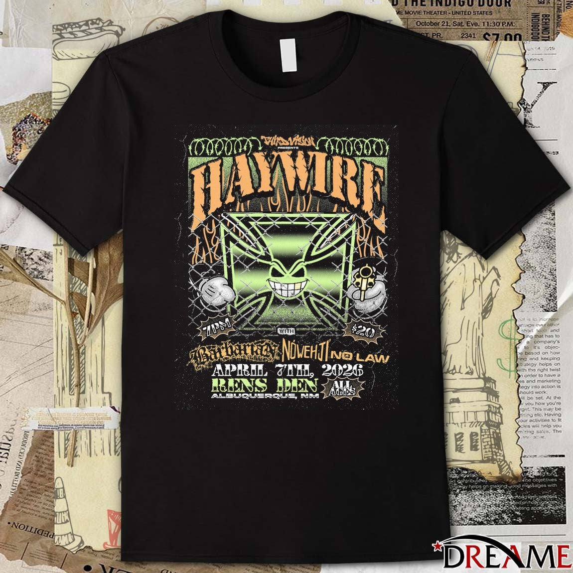 Third Vision Haywire Returns To The 505 Barbarian Nowehji No Law Tuesday April 7th Rens Den t-shirt