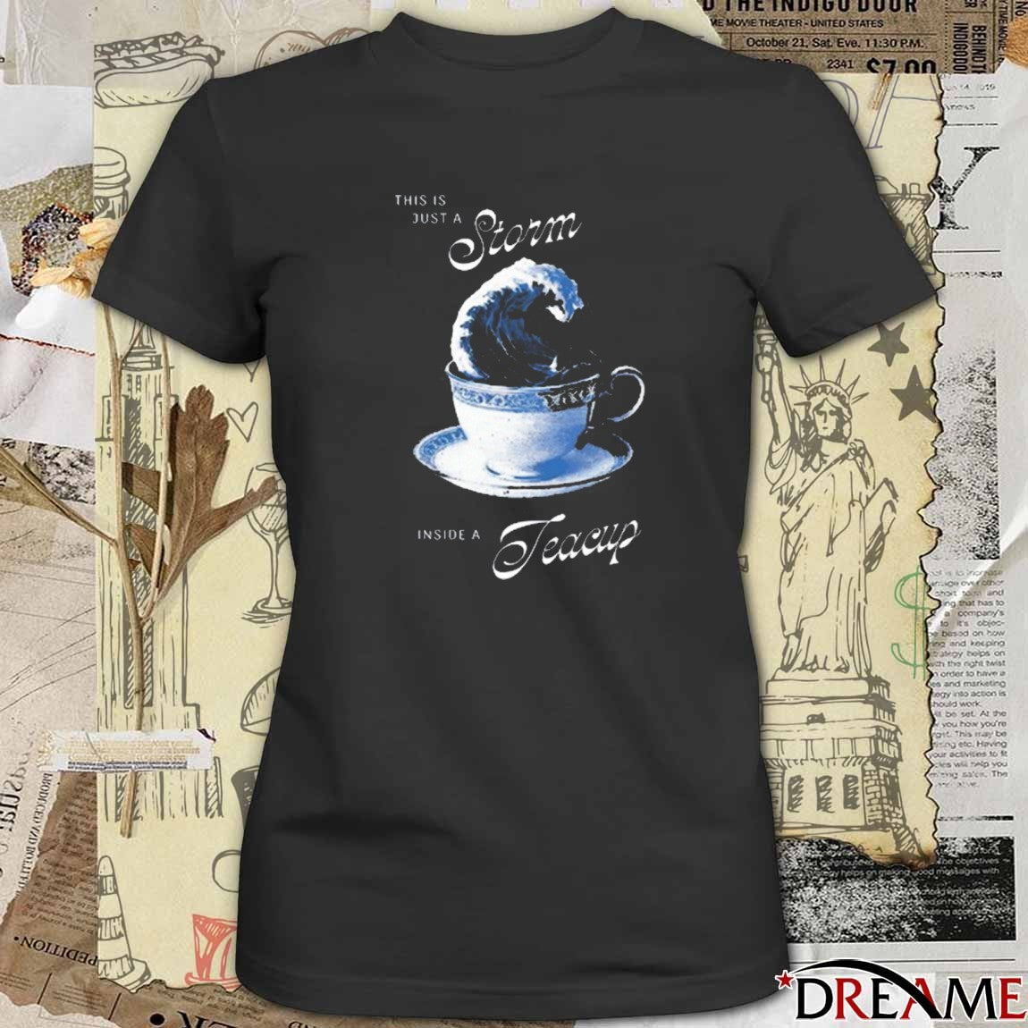 This Is Just A Storm Inside A Teacup Graphic t-shirt
