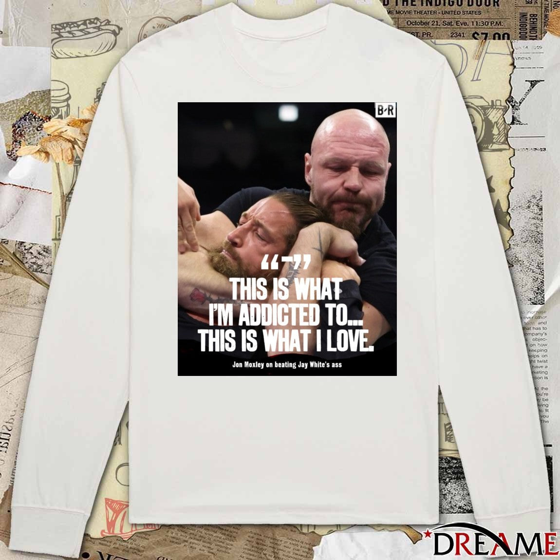 This Is What I’m Addicted To This Is What I Love Jon Moxley On Beating Jay White’s Ass Poster t-shirt