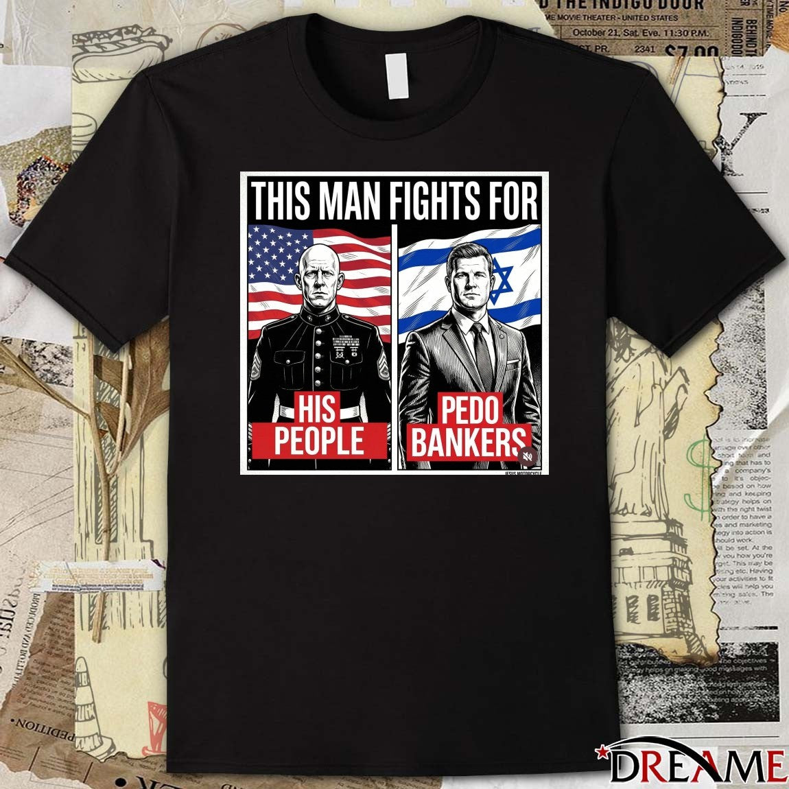 This Man Fights For His People and Pedo Bankers t-shirt