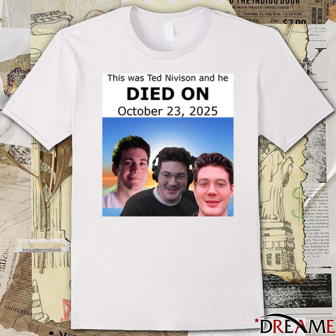 This Was Ted Nivison And He Died On October 23 2025 New t-shirt