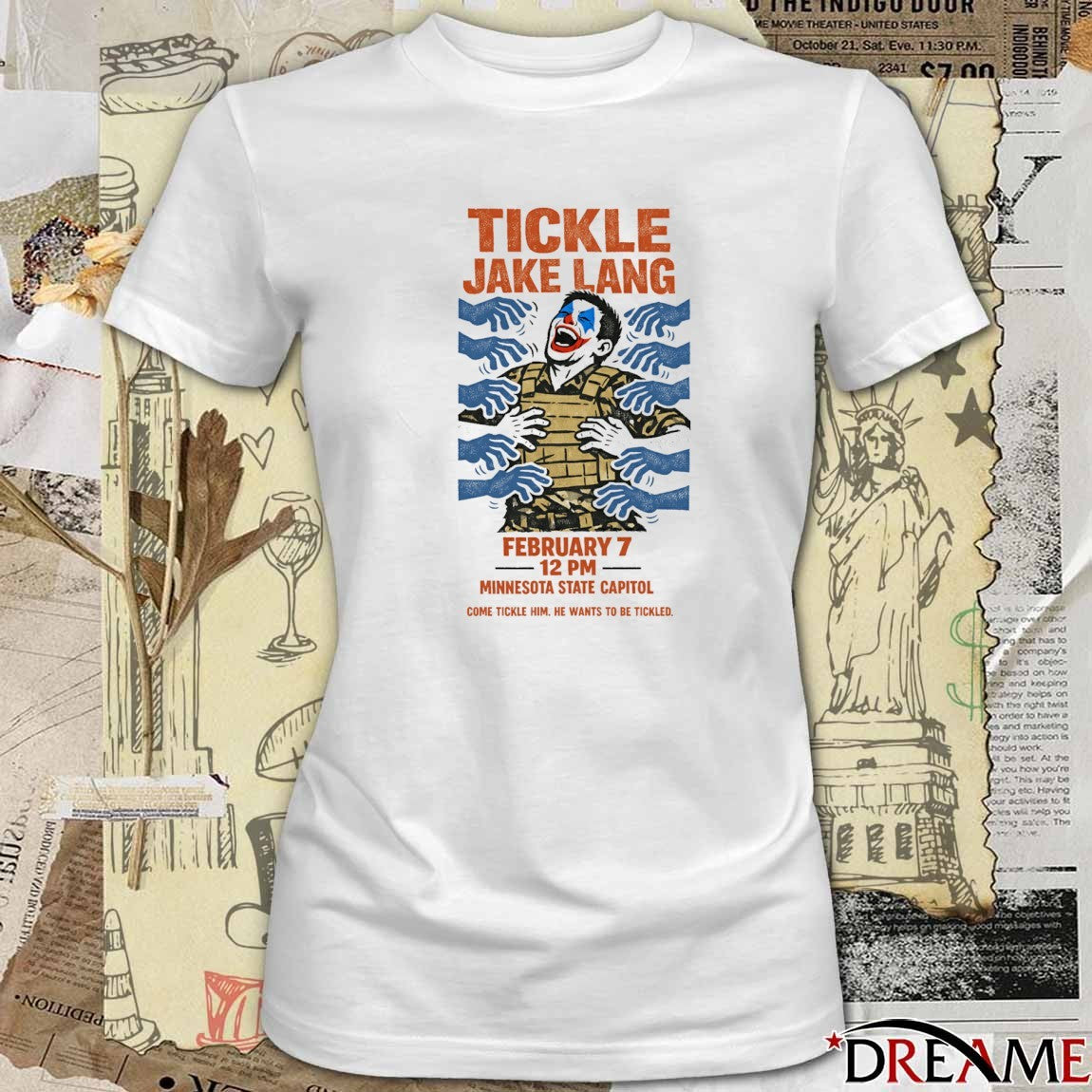 Tickle Jake Lang February 7 2026 Minnesota State Capitol Come Tickle Him He Wants To be Tickled t-shirt