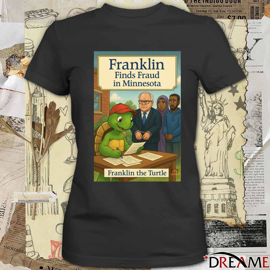 Tim Walz Franklin Finds Fraud in Minnesota Franklin The Turtle Poster t-shirt