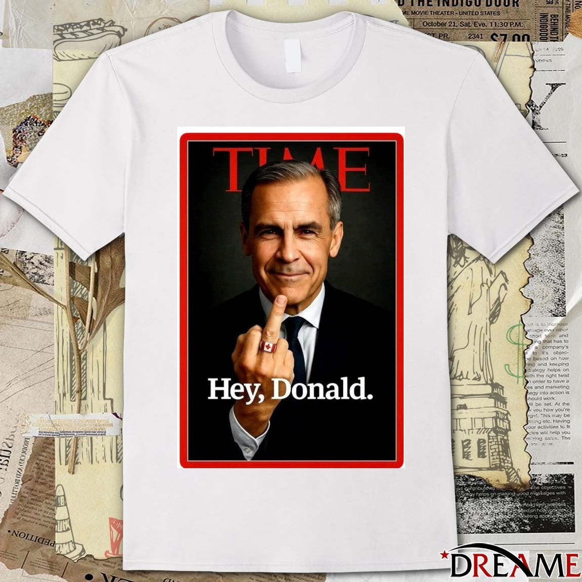 Time Hey Donald I Stand With Canada Poster t-shirt