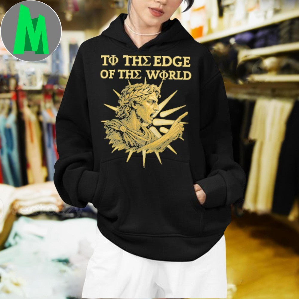 To the Edge of the World Alexander the Great Shirt