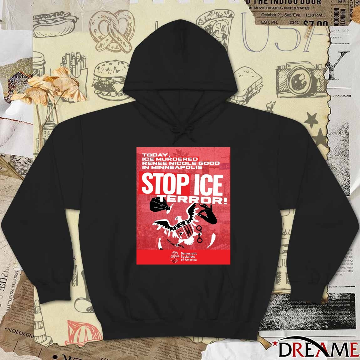 Today ICE Murdered Renee Nicole Good Stop ICE Terror Democratic Socialists of America Poster t-shirt