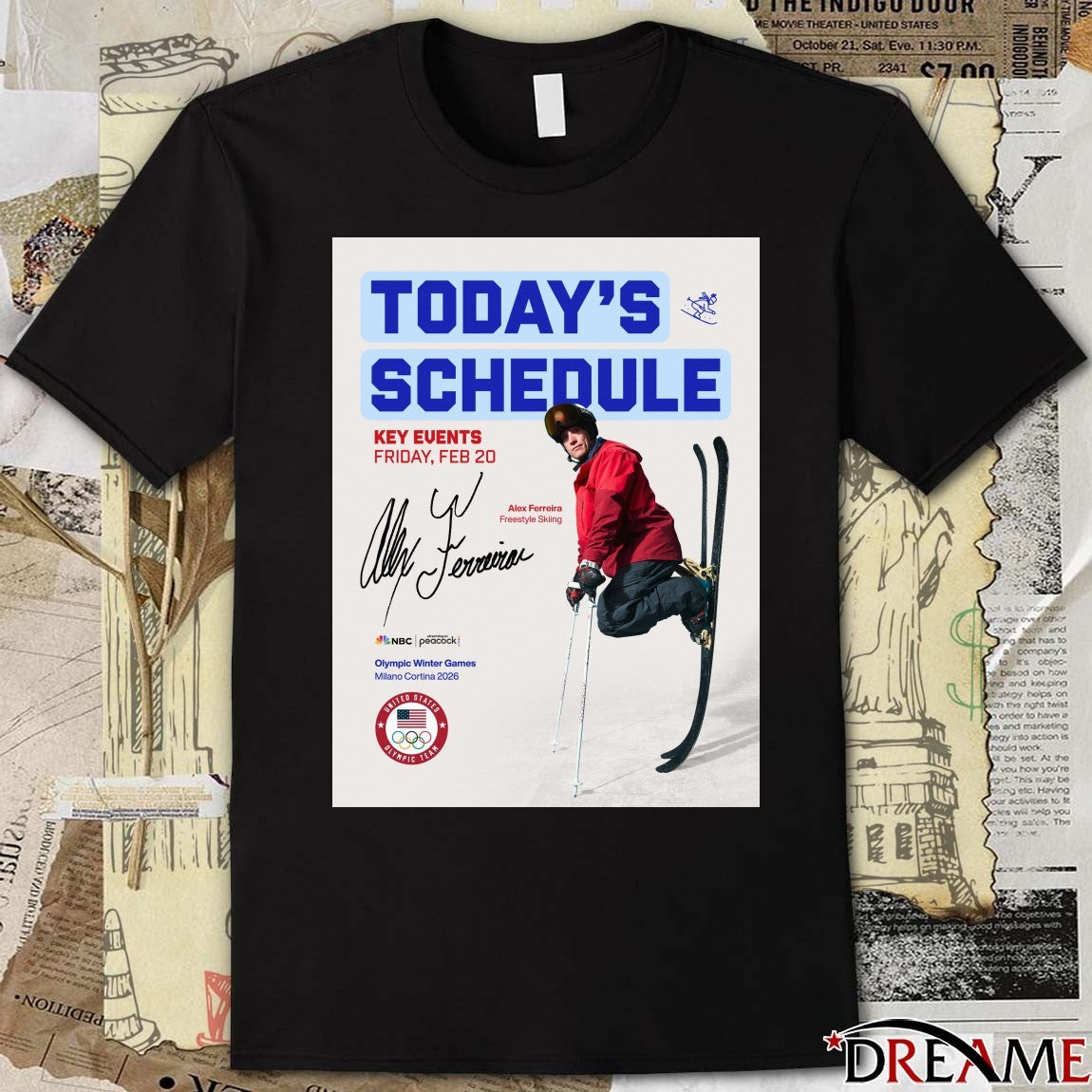 Today’s Schedule Key Events Feb 20 Alex Ferreira Freestyle Skiing Signature t-shirt