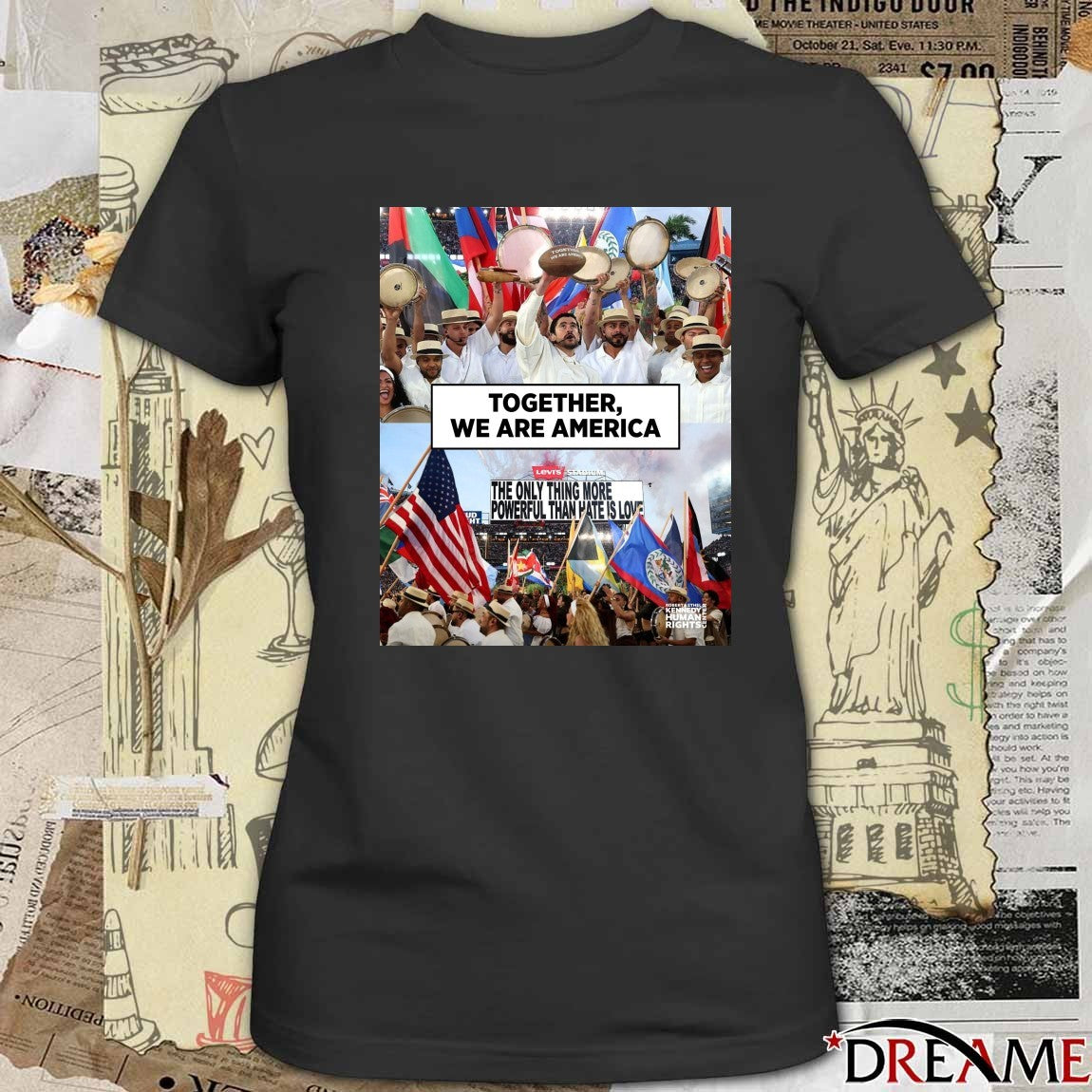 Together We Are America The Only Thing More Powerful Than Hate Is Love Poster t-shirt