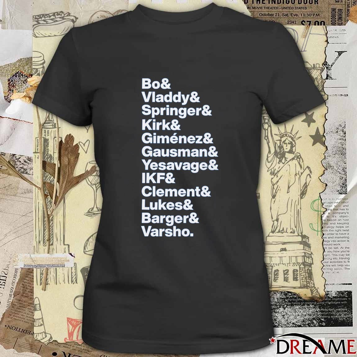 Toronto Blue Jays Bo Vladdy Springer Kirk Gimenez Gausman Yesavage IKF Clement Lukes Barger Varsho t-shirt