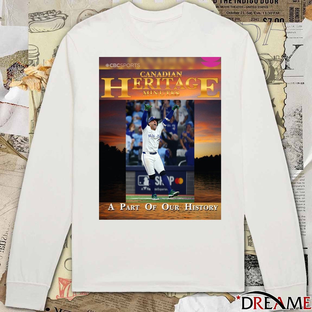 Toronto Blue Jays Canadian Heritage Minutes A Part Of Our History Poster t-shirt