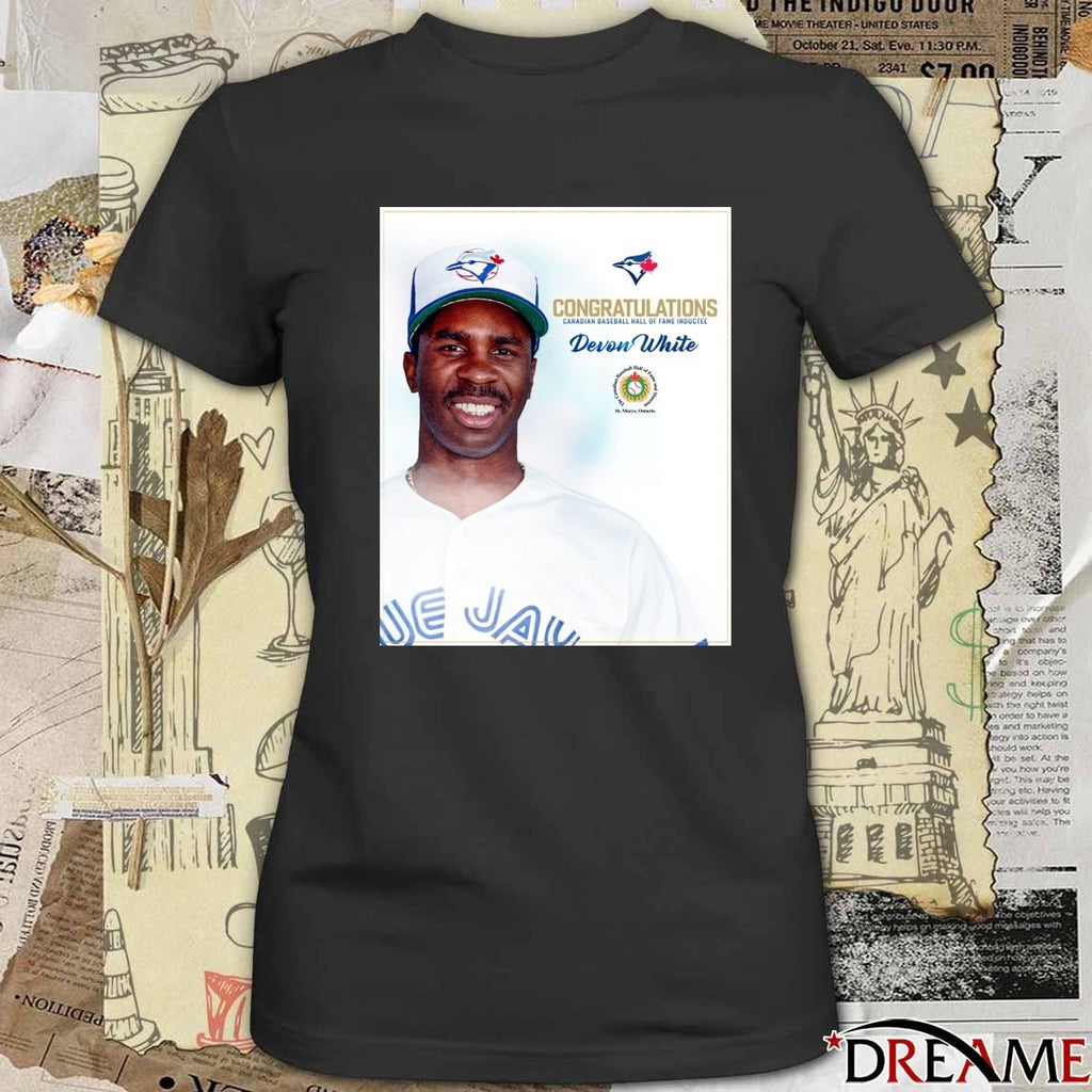 Toronto Blue Jays Congratulations Canadian Baseball Hall Of Fame Inductee Devon White Poster t-shirt