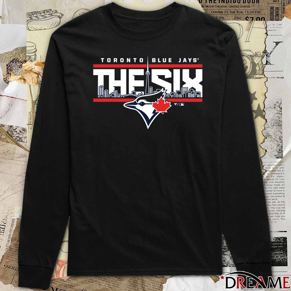 Toronto Blue Jays MLB Hometown Collection The Six New t-shirt