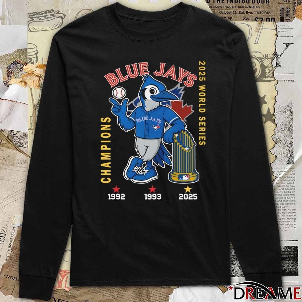 Toronto Blue Jays MLB World Series Champions 1992-1993-2025 Mascot t-shirt