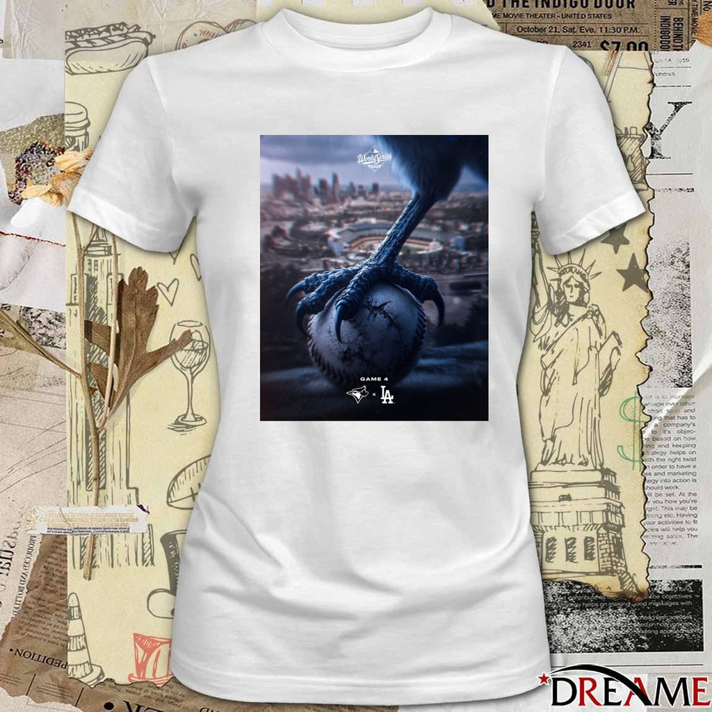 Toronto Blue Jays Vs Los Angeles Dodgers MLB World Series 2025 Game 4 Fight Back Poster t-shirt