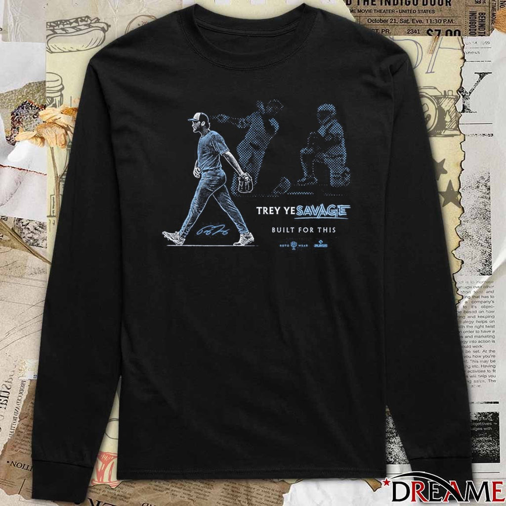 Trey Yesavage Built For This Toronto Blue Jays Signature t-shirt