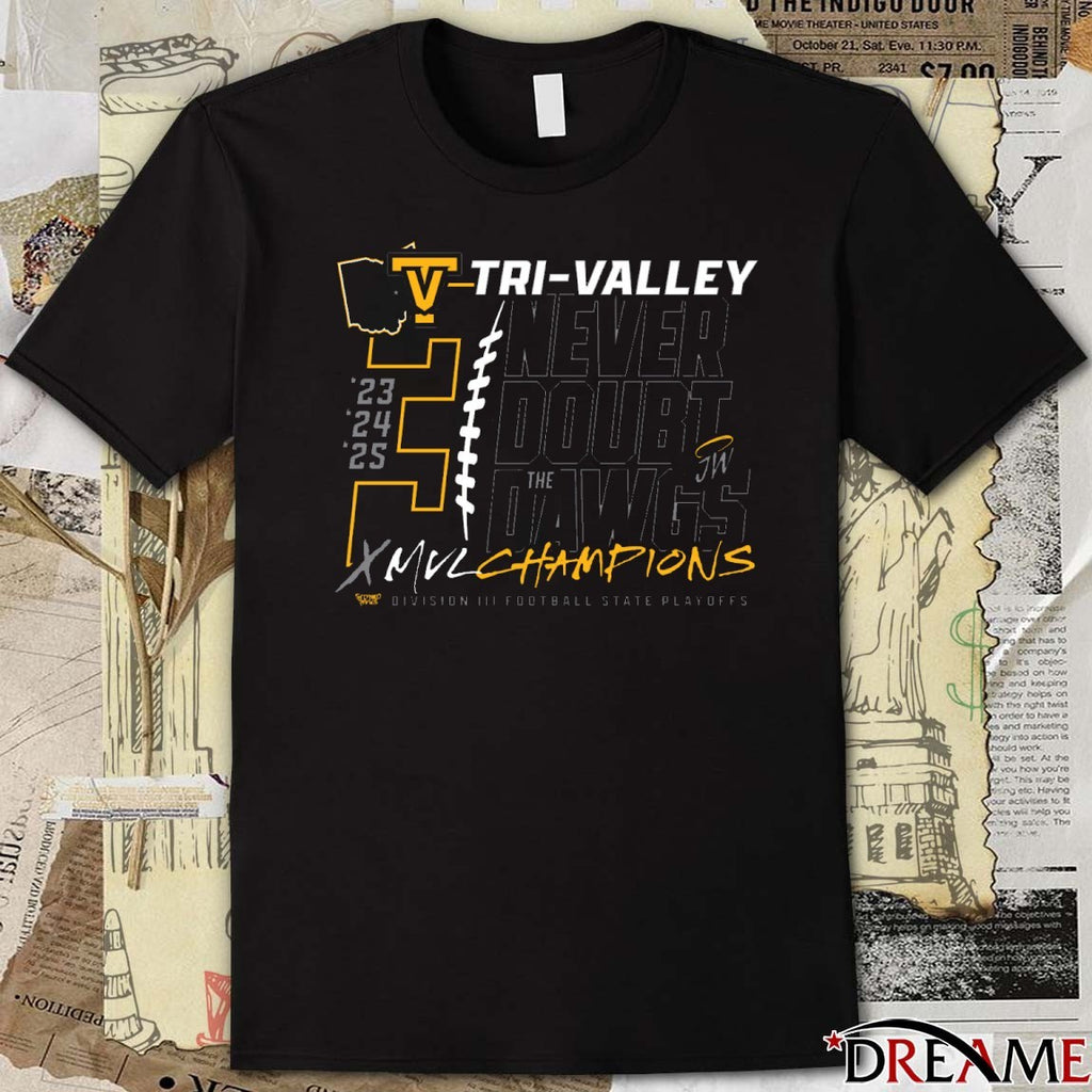 Tri-Valley Football MVL Champions 2025 Division III Football State Playoffs t-shirt