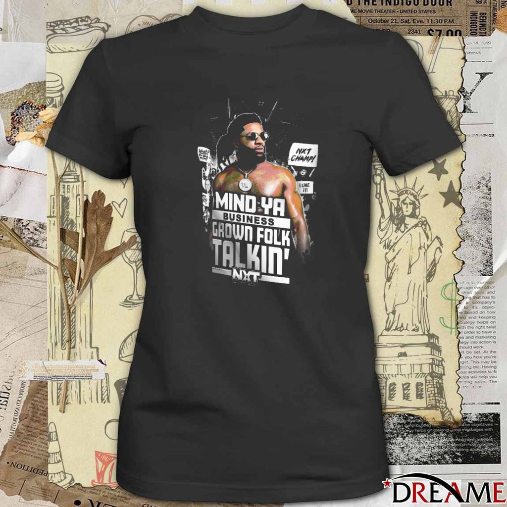 Trick Williams Mind Ya Business Grown Folk Takin’ NXT Champ 2025 t-shirt
