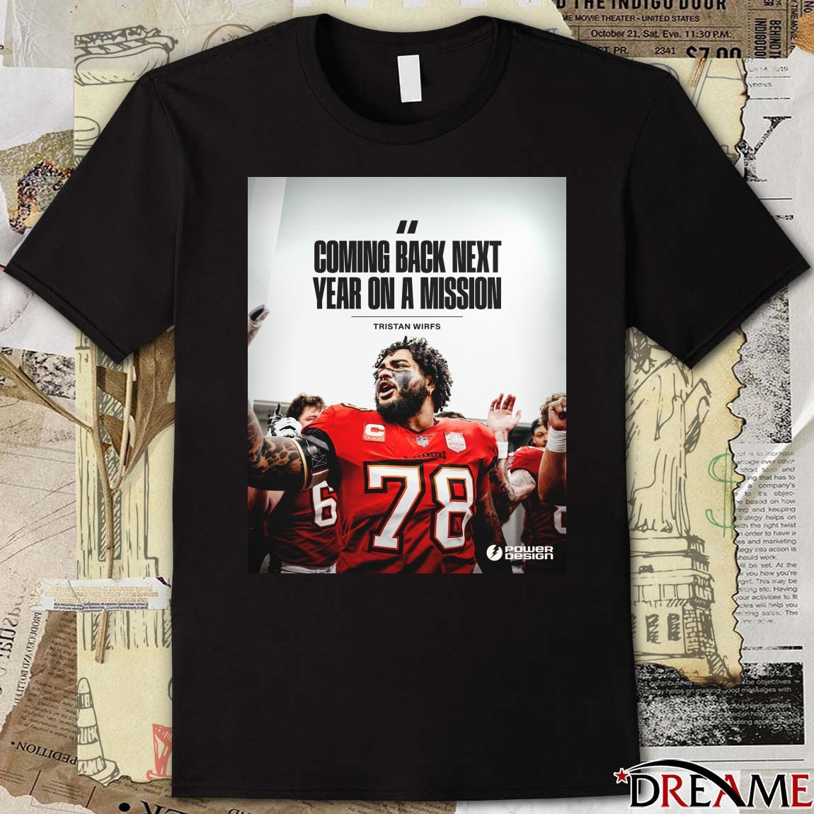 Tristan Wirfs Tampa Bay Buccaneers Coming Back Next Year On A Mission Poster t-shirt