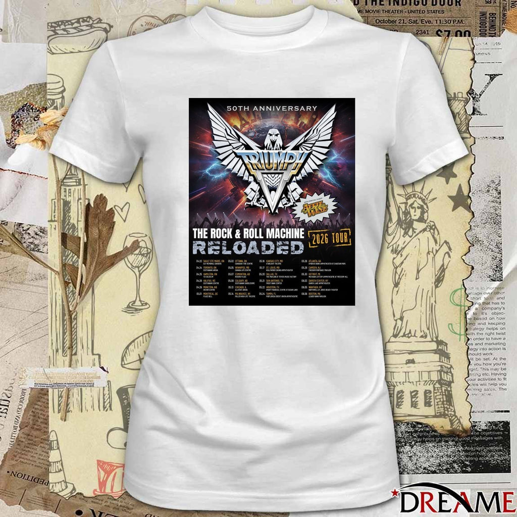 Triumph 50th Anniversary The Rock and Roll Machine Reloaded 2026 Tour Poster t-shirt
