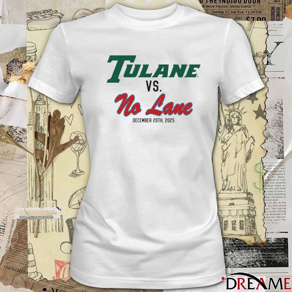 Tulane Green Wave Vs No Lane December 20th 2025 t-shirt