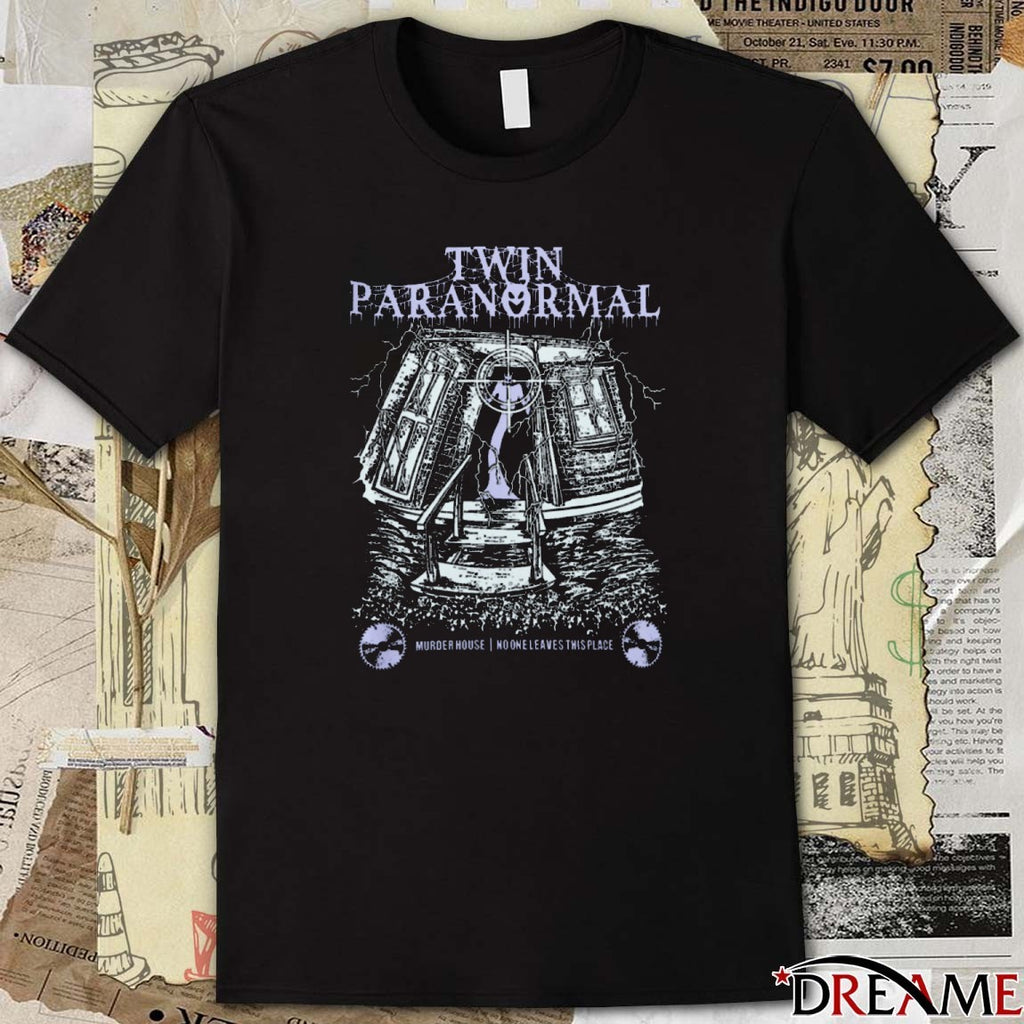 Twin Paranormal Murder House No One Leaves This Place Nightmare Month t-shirt
